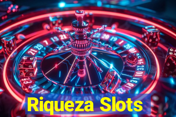 Riqueza Slots